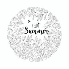 Floral vector card.Leaves round frame. "Hello summer" poster with hand drawn leaves.