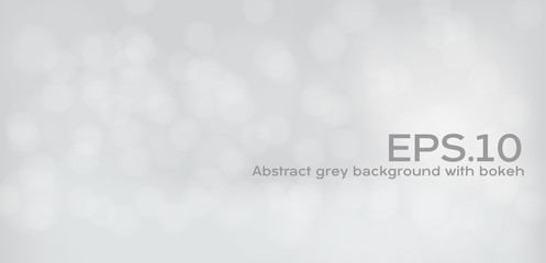 Grey background with bokeh circle soft. Abstract background bokeh blurred. Bokeh soft gray for graphic banner. Soft blur grey light wallpaper. vector EPS.10