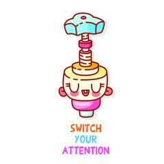 Cute valve with pink cheeks and a wise inscription switch your attention. Vector isolated character for games, mobile applications, print for clothes. Colorful sticker for your diary.