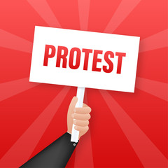 Protesters hands holding protest signs. Vector stock illustration.