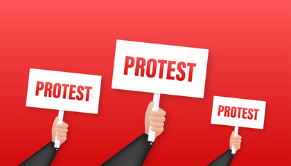 Protesters hands holding protest signs. Vector stock illustration.