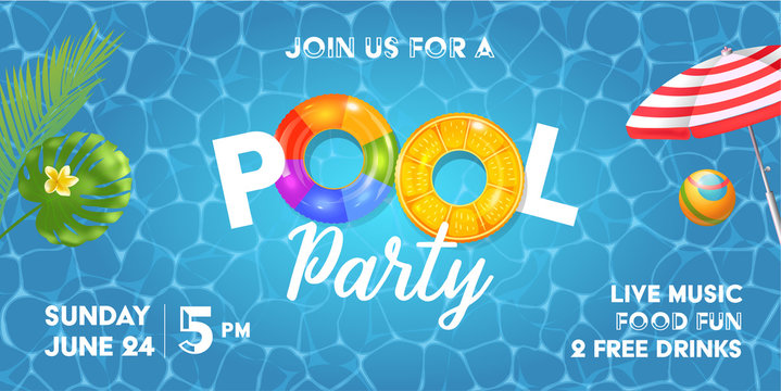 Pool party poster template. Background with pool surface, palm leaves, beach umbrella and rubber ball. Realistic inflatable rainbow and orange rings. Vector illustration of invitation to nightclub.