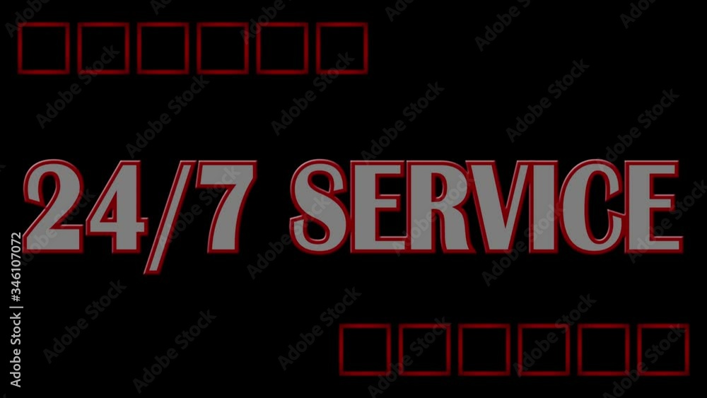 Poster 24 hours 7 days sign and service lettering illuminates in white with animated graphic elements on a 
