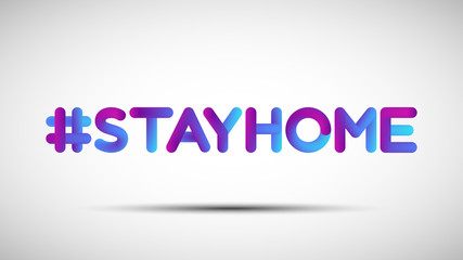 Hashtag Stay Home blended lettering