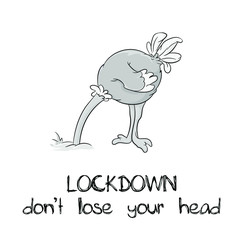 Lockdown abstract illustration symbolize fear with don't lose your head inscription slogan, vector illustration