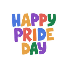 LGBT vector illustration. Happy Pride day hand drawn modern color lettering