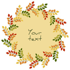 Autumn round wreath; foliate frame for greeting cards, invitations, posters, banners, packaging.