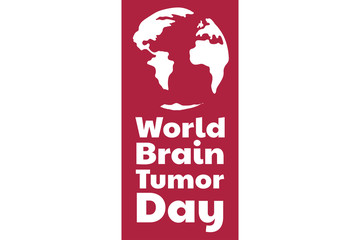 World Brain Tumor Day concept. June 8. Template for background, banner, card, poster with text inscription. Vector EPS10 illustration.
