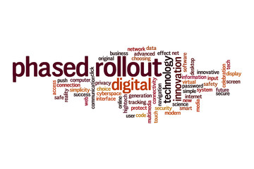 Phased rollout word cloud concept