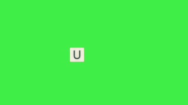 Letter U scrabble slide from left to right side on green screen, letter U green background