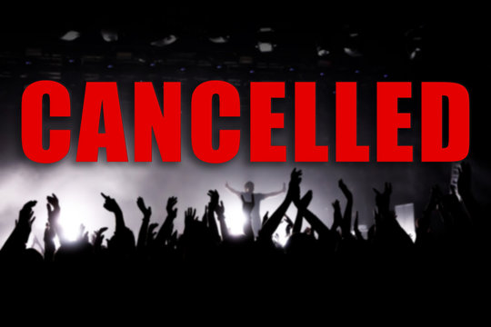 Event cancellation concept with a large number of viewers.