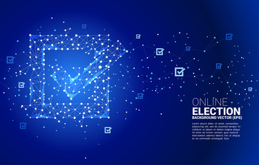 Check box icon from dot connect line polygon network. concept for election vote theme background.