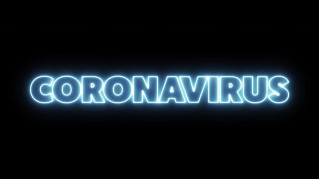 CORONAVIRUS text word written in blue neon letters on a black background. Animated Graphic motion design illustration advertising 4K UHD. Health, security, Pandemic, world lockdown.