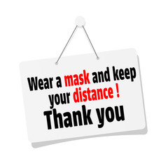 Wear a mask and keep your distance  door sign hanging	