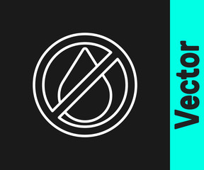 White line Water drop forbidden icon isolated on black background. No water sign. Vector Illustration