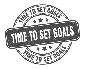 Obraz premium time to set goals stamp. time to set goals label. round grunge sign