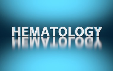 Scientific medical term definition Hematology written in bold white letters on blue background. 3d illustration.