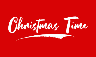 Christmas Time Calligraphy Black Color Text On Red Background