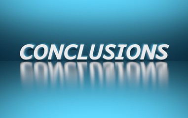 Word Conclusions written in white bold letters on blue background. 3d illustration.