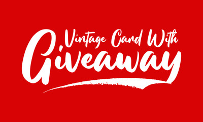 Vintage Card With Giveaway Calligraphy Black Color Text On Red Background