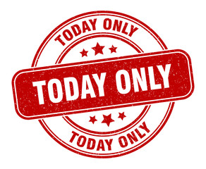 today only stamp. today only label. round grunge sign