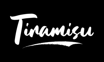 Tiramisu Calligraphy Black Color Text On Black Background