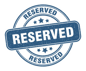 reserved stamp. reserved label. round grunge sign