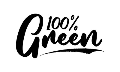 100% Green Phrase Saying Quote Text or Lettering. Vector Script and Cursive Handwritten Typography 
For Designs Brochures Banner Flyers and T-Shirts.