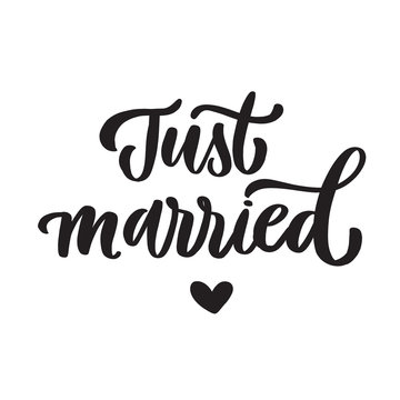 Just married typography lettering quote.