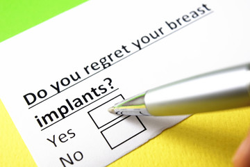 Do you regret your breast implants? yes or no