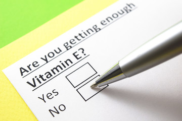 are you getting enough Vitamin E? yes or no?