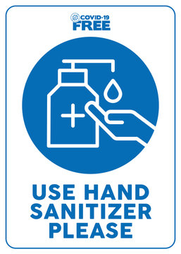 Use hand sanitizer please. Covid-19 free zone poster. Signs for shops, stores, hairdressers, establishments, bars, restaurants ...