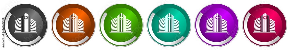 Poster Hospital building icon set, silver metallic chrome border vector web buttons in 6 colors options for webdesign