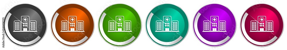 Poster Hospital building icon set, silver metallic chrome border vector web buttons in 6 colors options for webdesign