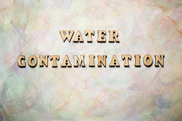 Water Contamination text