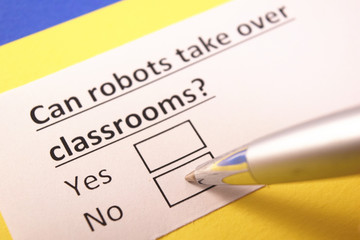 Can robots take over classroom? Yes or no?