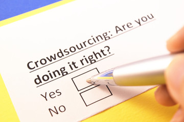 Crowdsourcing: Are you doing it right? Yes or no?