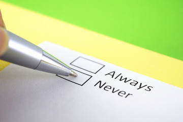 Always or Never? Never.