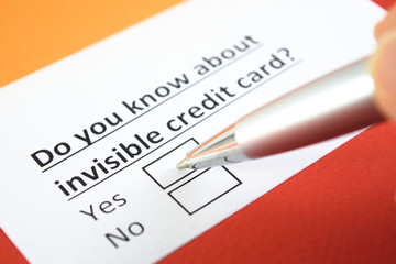 Do you know about invisible credit card? Yes or no?