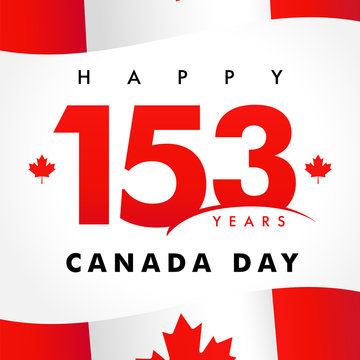 153 years anniversary, Happy Canada Day banner. Canada Day, national holiday with vector text and flag with red maple leaf. Celebration Canadian anniversary independence of 1867 years
