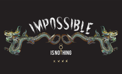 Impossible is nothing slogan with dragons. Vector patch for fashion apparels, t shirt, stickers, embroidery and printed tee design. - 346755224