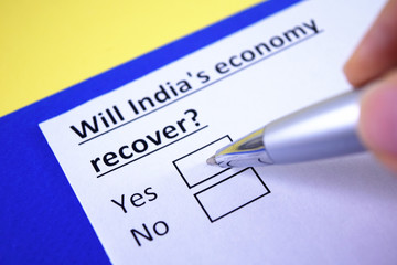 Will India's economy recover? Yes or no?