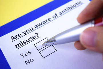 Are you aware of antibiotic misuse? Yes or no?