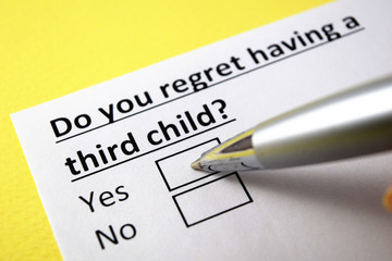 Do you regret having third child? Yes or no?