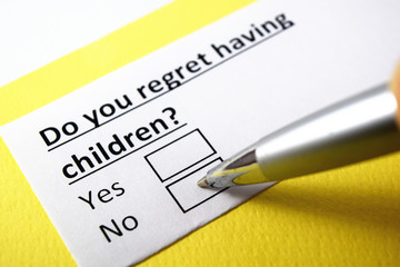 Fototapeta premium Do you regret having children? Yes or no?
