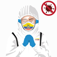 Covid-19 or Coronavirus concept. Ecuadorian medical staff wearing mask in protective clothing and praying for against Covid-19 virus outbreak in Ecuador. Ecuadorian man and Ecuador flag. Pandemic