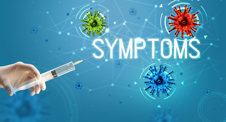 Syringe, medical injection in hand with SYMPTOMS inscription, coronavirus vaccine concept