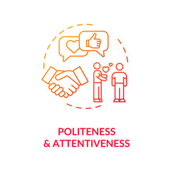 Politeness and attentiveness concept icon. Personal growth, improvement idea thin line illustration. Social communication skills development. Vector isolated outline RGB color drawing