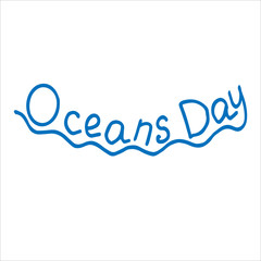 Oceans Day. Beautiful avalanche lettering of the inscription for the holiday.