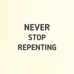 An Islamic word for repenting from sins always without miserable.